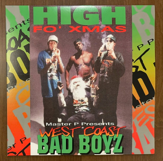 Master P Presents West Coast Bad Boyz / High Fo' Xmas